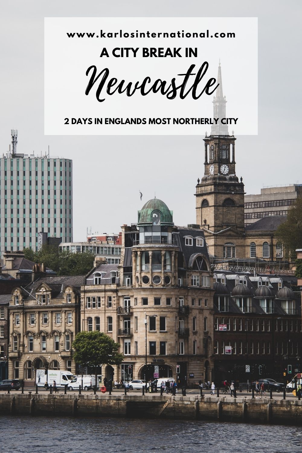 A Newcastle City Break - A 2 day Itinerary for Newcastle